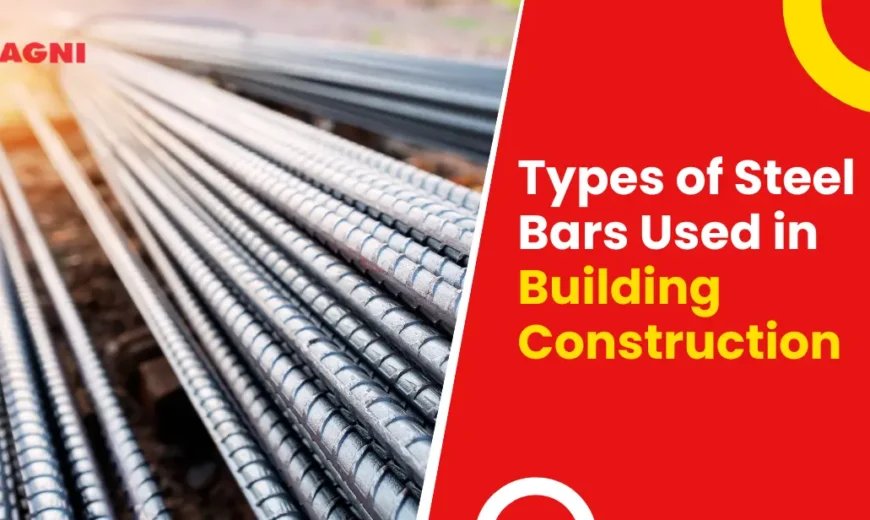 Types of Steel Bars Used in Building Construction
