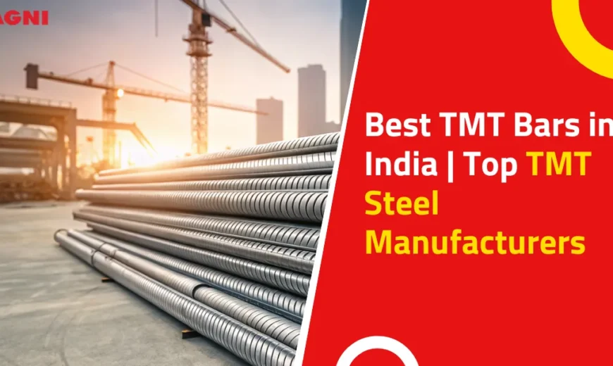 Best TMT Bars in India Top TMT Steel Manufacturers