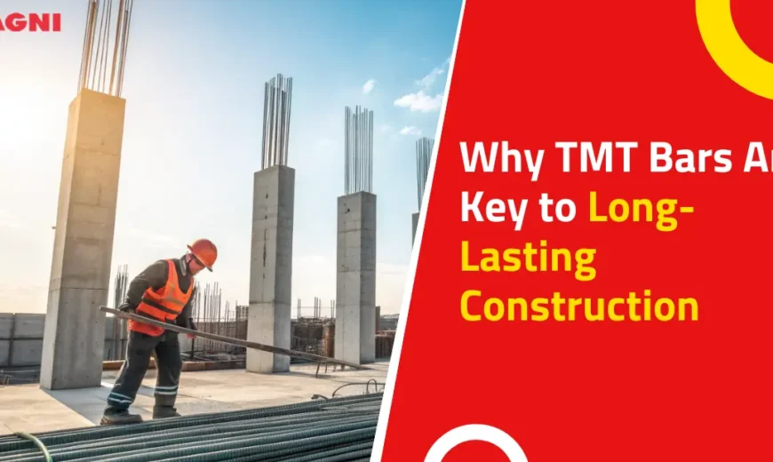Why TMT Bars Are Key to Long-Lasting Construction