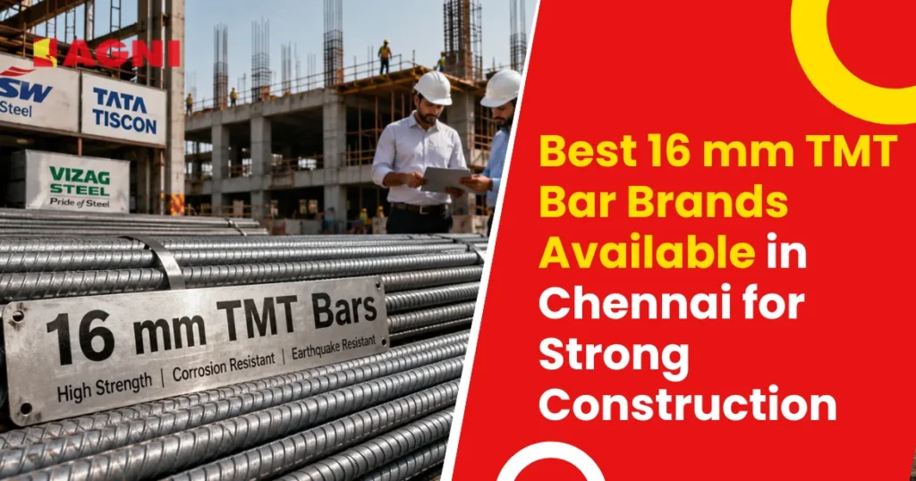 Best 16 mm TMT Bar Brands Available in Chennai for Strong Construction
