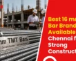 Best 16 mm TMT Bar Brands Available in Chennai for Strong Construction