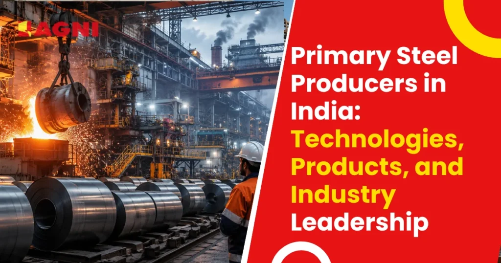 Primary Steel Producers in India Technologies Products and Industry Leadership