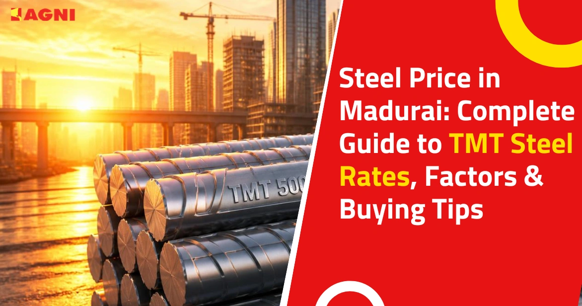Steel Price in Madurai Complete Guide to TMT Steel Rates, Factors & Buying Tips