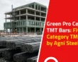 Green Pro Certified TMT Bars: Five Star Category TMT Bars by Agni Steels